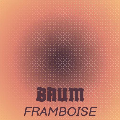 Baum Framboise