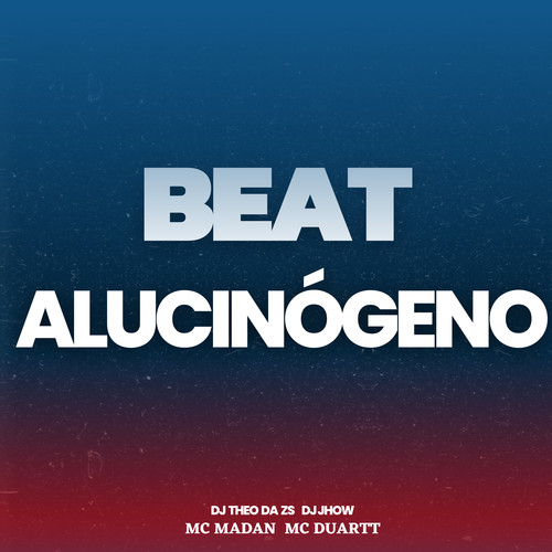 BEAT ALUCINÓGENO (Explicit)