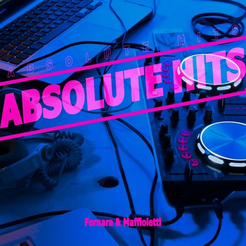 Fornara & Maffioletti - Absolute Hits