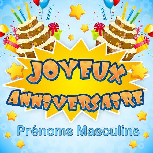 Joyeux anniversaire (Prénoms masculins)