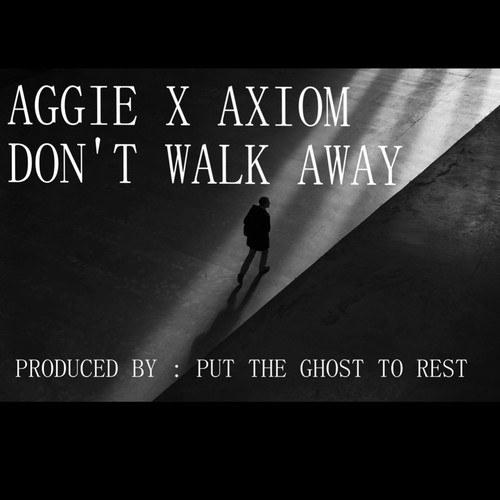 Don't Walk Away (feat. Axiom) [Explicit]