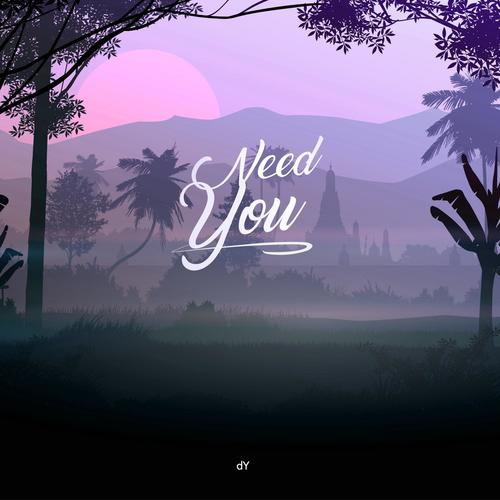 Need You (Explicit)