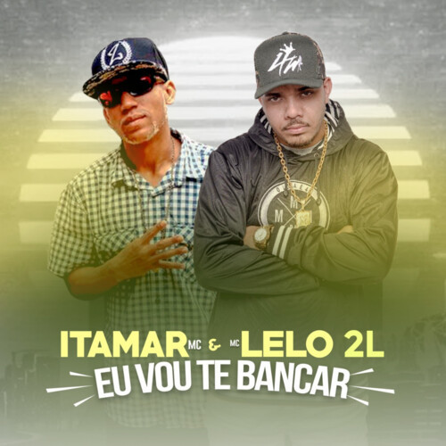 Eu Vou Te Bancar (Explicit)