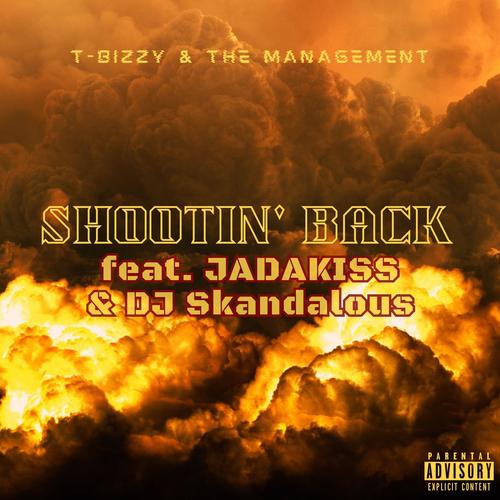 Shootin' Back (feat. Jadakiss & DJ Skandalous) [Explicit]