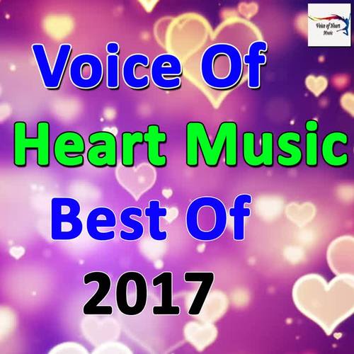 Voice Of Heart Music Best Of 2017