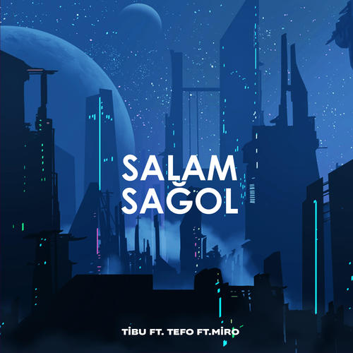 Salam-Sağ Ol