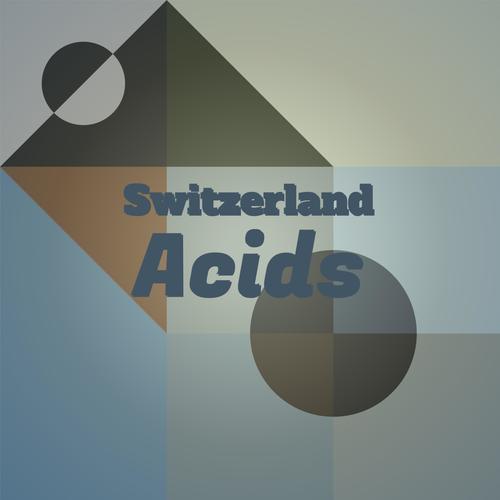 Switzerland Acids