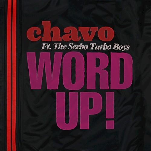 Word Up! (feat. The Serbo Turbo Boys) - Single