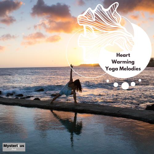 Heart Warming Yoga Melodies