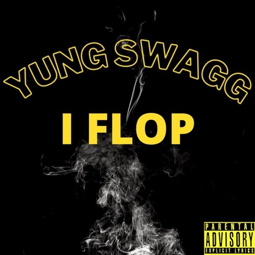 I Flop (Explicit)