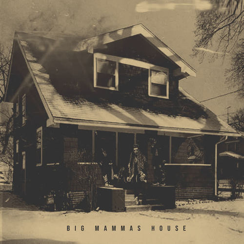 Big Mammas House (Explicit)