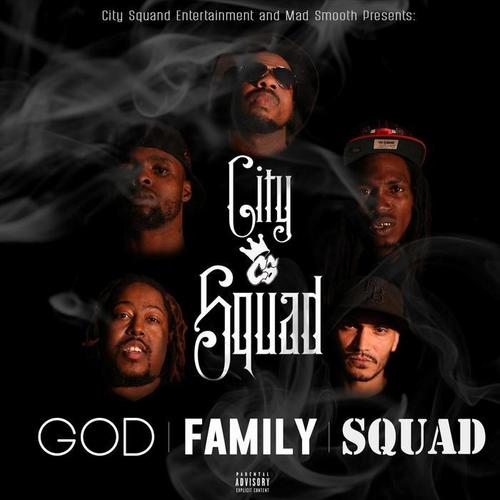 God, Family, Squad (Explicit)