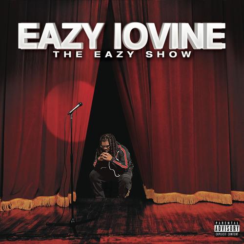 The Eazy Show (Explicit)