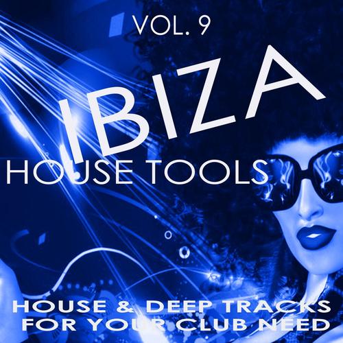 Ibiza House Tools - Vol.9