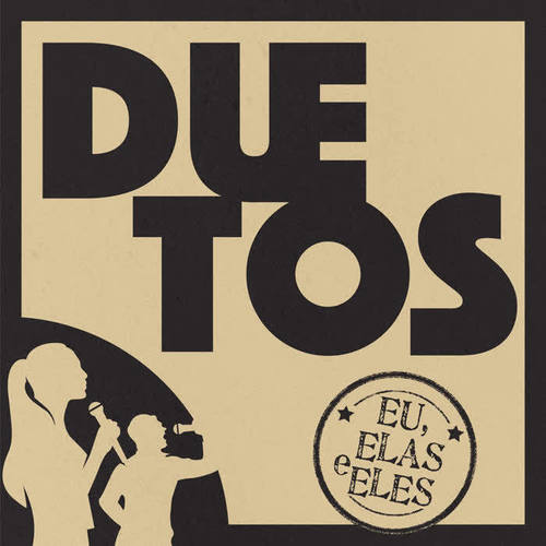 Duetos: Eu, elas e eles (Explicit)