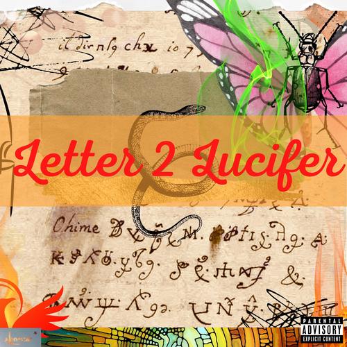 Letter 2 Lucifer (feat. 2Pac,Makaveli & Jethro Sheeran) [Explicit]