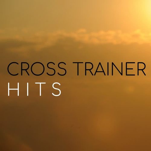 Cross Trainer Hits