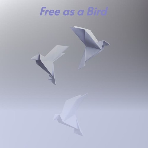 Free as a Bird