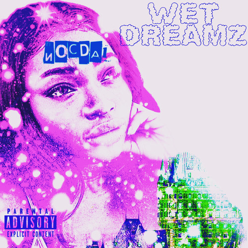 WET dreamz (Explicit)