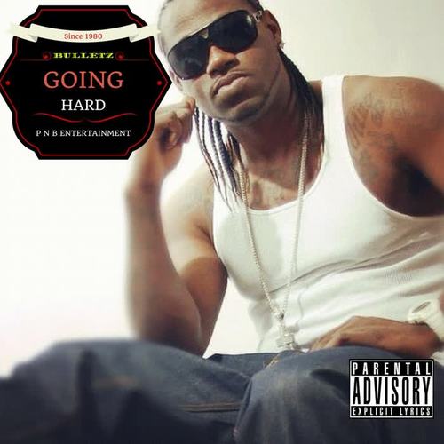 Going Hard (Explicit)