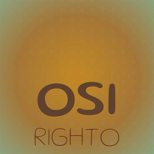 Osi Righto