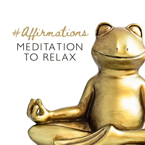 #Affirmations: Meditation to Relax, Physical Strength, Soul Rebirth after Injury, Yoga Music for Positive Energy