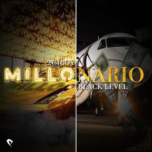 Millonario (feat. Black Level)