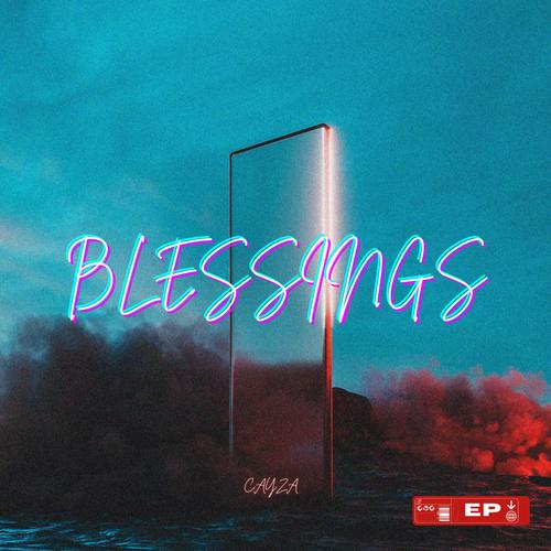 BLESSINGS (Explicit)