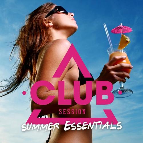 Club Session Summer Essentials