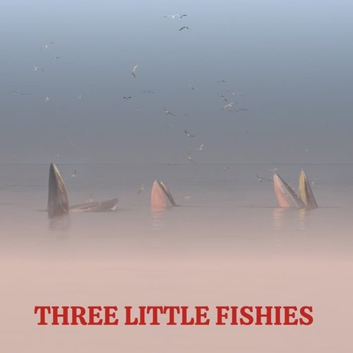 Three Little Fishies