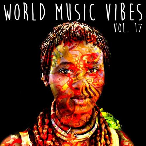 World Music Vibes Vol. 17