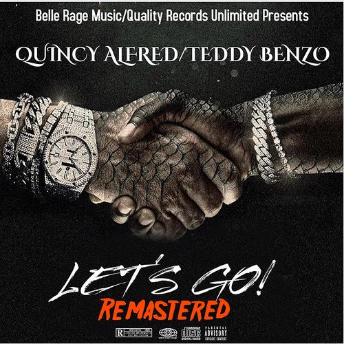 LET'S GO! (feat. Teddy Benzo) [Remastered] [Explicit]