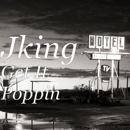 Get It Poppin (Explicit)