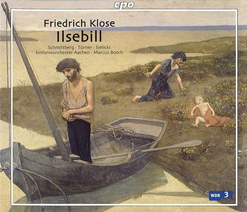 KLOSE, F.: Ilsebill (Opera) [Bosch]