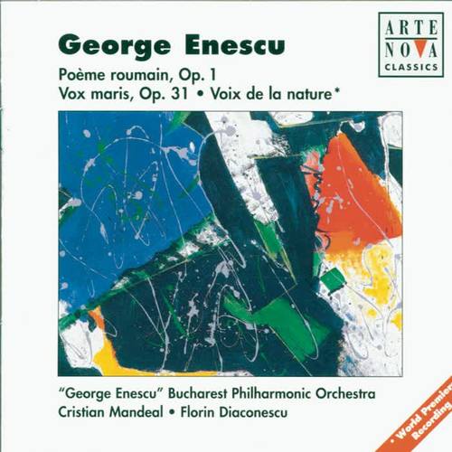 Enescu: Poème Roumain/Vox Maris/Voix De La Nature