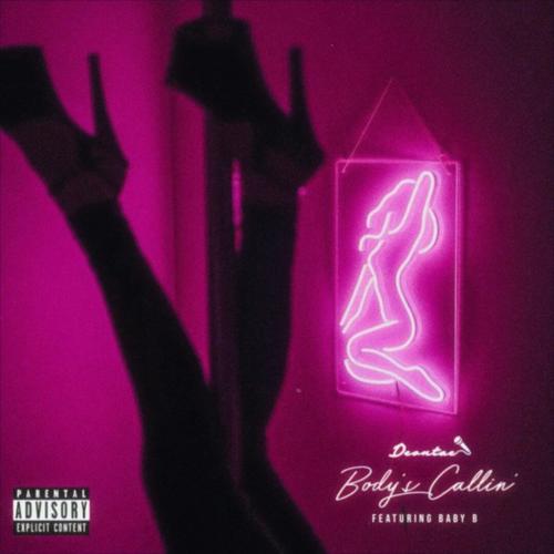 Body's Callin' (feat. Baby B) [Explicit]