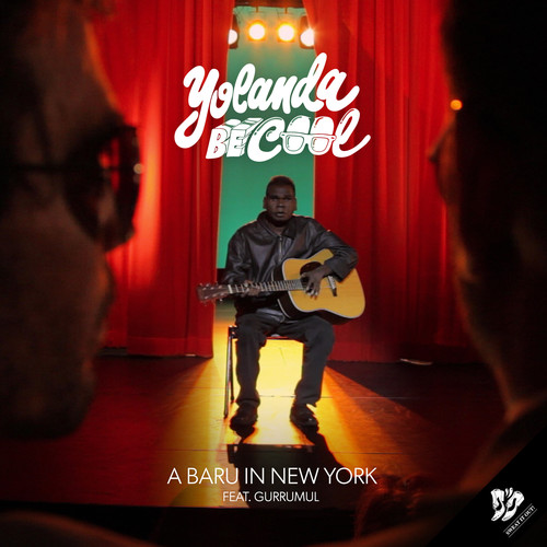 A Baru in New York (feat. Gurrumul) [Remixes]