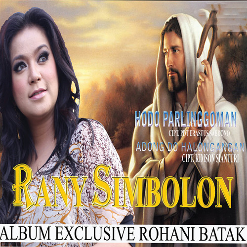 Album Exclusive Rohani Batak Rany Simbolon (Rohani Batak Hodo Parlinggoman)