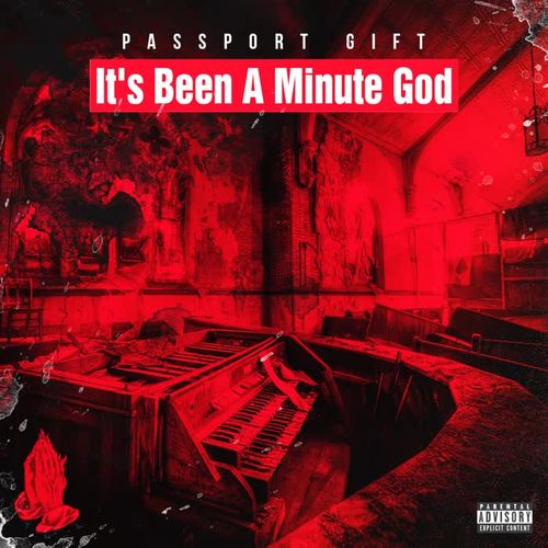 It's Been a Minute God (Explicit)