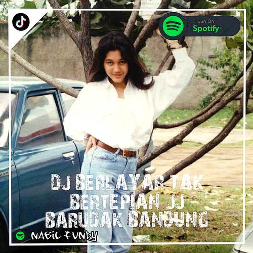 DJ BERLAYAR TAK BERTEPIAN JJ MENGKANE BARUDAK BANDUNG TIK TOK 2023 (Explicit)