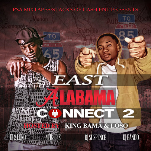 East Alabama Connect 2 (Hosted By King Bama & Loso)