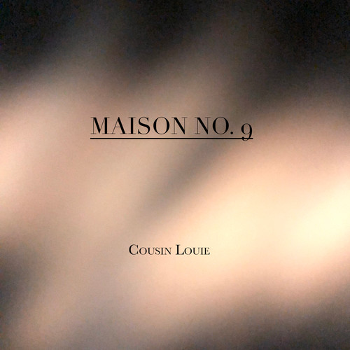 Maison No. 9 (Explicit)