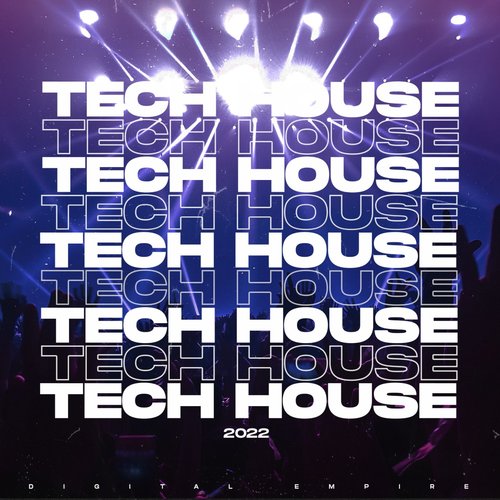 Tech House 2022, Vol. 3 (Explicit)