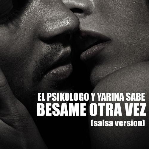 Besame Otra Vez (Salsa Version)