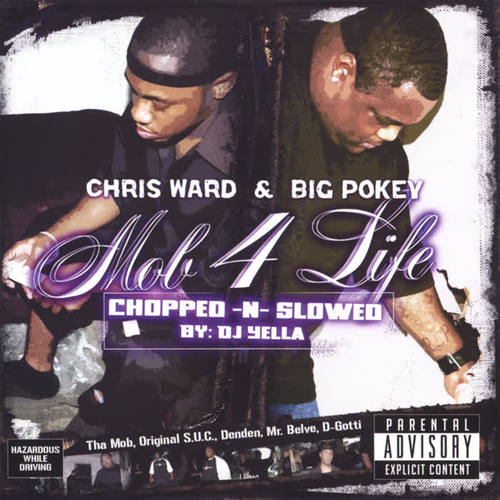 Mob 4 Life: Chopped-N-Slowed
