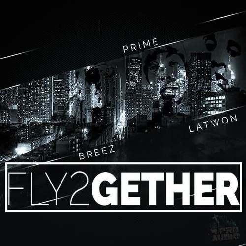 Fly2gether (feat. Breez) [Explicit]