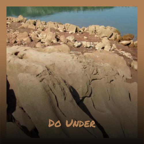 Do Under