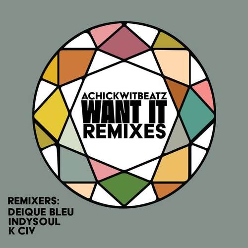 Want It Remixes