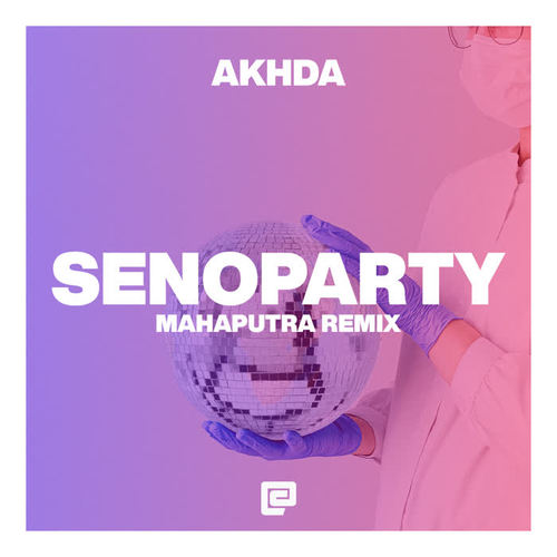 SENOPARTY - Mahaputra Remix (Remix)