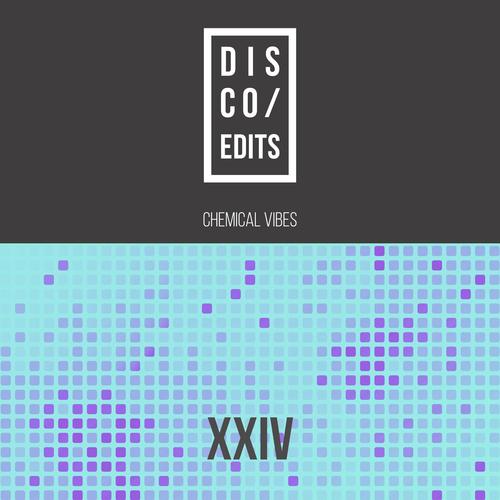 Disco Edits - Vol.XXIV